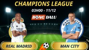 Soi Kèo Nhà Cái Real Madrid – Man City: 03h00 – 11/12/2025 – Champions League